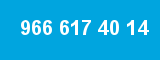966 617 40 14 966 617 40 14